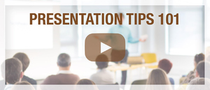 Presentation Tips 101 (Video)