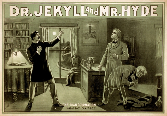 Dr. Jekyl and Mr. Hyde